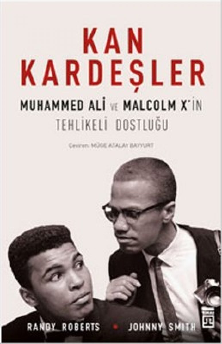 Malcolm X ve Muhammed Ali nin dostluğun kitabı: Kan Kardeşler #3