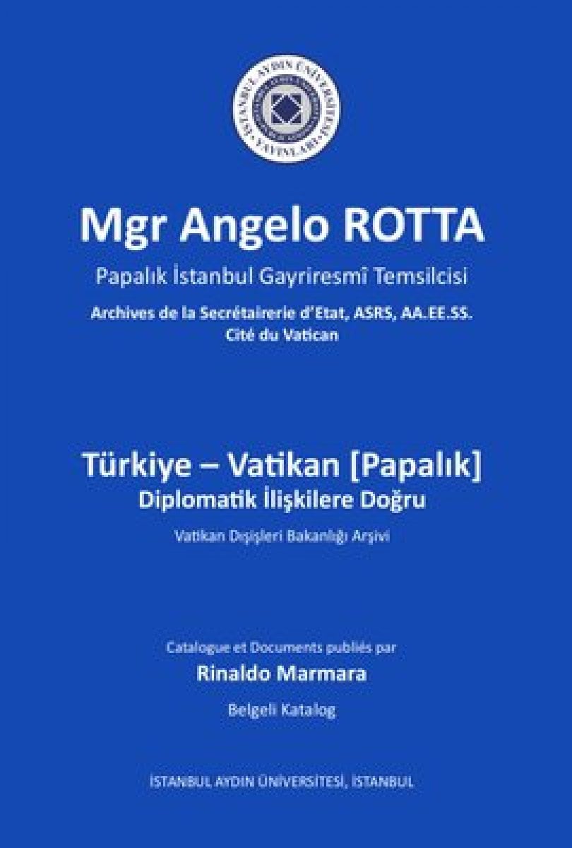 Rinaldo Marmara nın Türkiye ile Vatikan Diplomatik İlişkilere Doğru kitabı #1